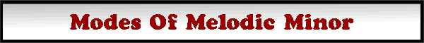 Modes Of Melodic Minor
