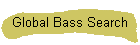 Global Bass Search